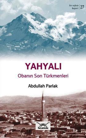 Yahyalı Obanın Son Türkmenleri - Abdullah Parlak | Yeni ve İkinci El U