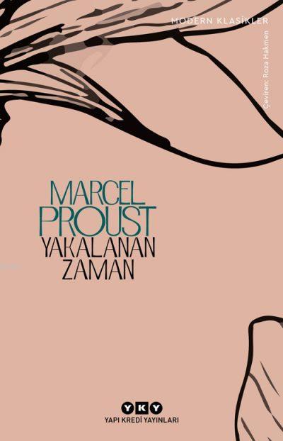 Yakalanan Zaman - Marcel Proust | Yeni ve İkinci El Ucuz Kitabın Adres