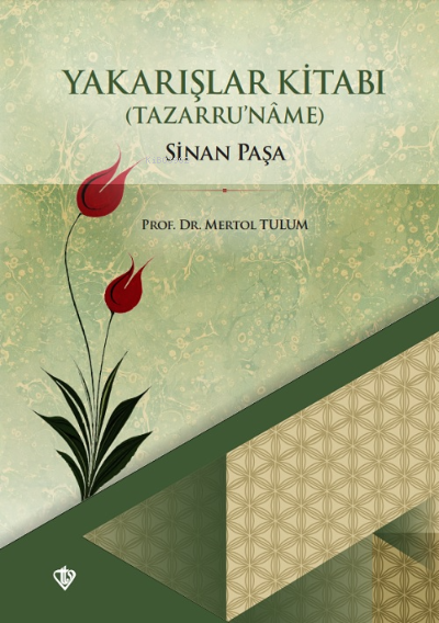Yakarışlar Kitabı Sinan Paşa Tazarruname - Mertol Tulum | Yeni ve İkin