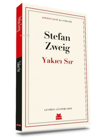 Yakıcı Sır - Kırmızı Kedi Klasikler - Stefan Zweig | Yeni ve İkinci El