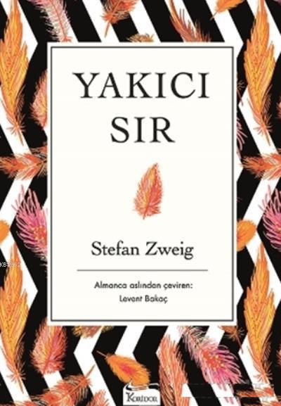 Yakıcı Sır - Stefan Zweig | Yeni ve İkinci El Ucuz Kitabın Adresi