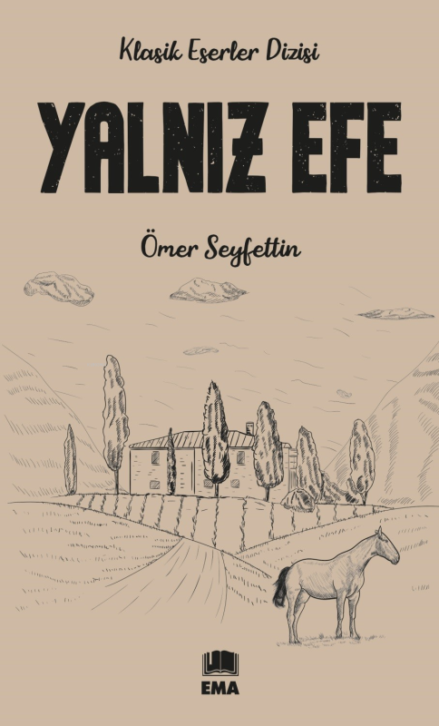 Yalnız Efe - Ömer Seyfettin | Yeni ve İkinci El Ucuz Kitabın Adresi