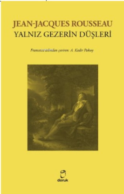 Yalnız Gezerin Düşleri - Jean-Jacques Rousseau | Yeni ve İkinci El Ucu