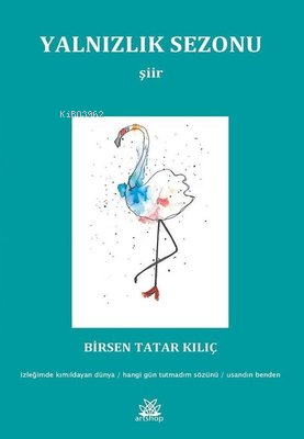 Yalnızlık Sezonu - Birsen Tatar Kılıç | Yeni ve İkinci El Ucuz Kitabın