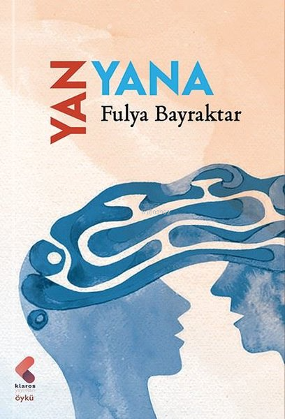 Yan Yana - Fulya Bayraktar | Yeni ve İkinci El Ucuz Kitabın Adresi