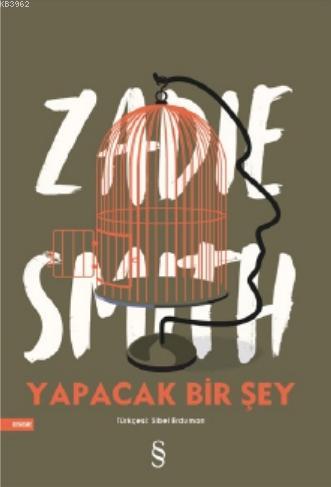 Yapacak Bir Şey Yok - Zadie Smith | Yeni ve İkinci El Ucuz Kitabın Adr