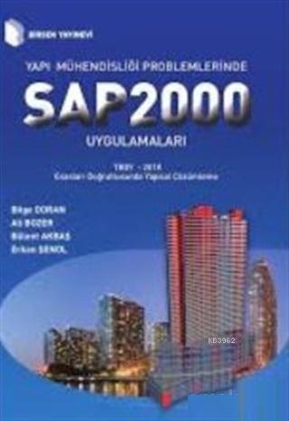 Yapı Mühendisliği Problemlerinde SAP 2000 Uygulamaları - Erkan Şenol |