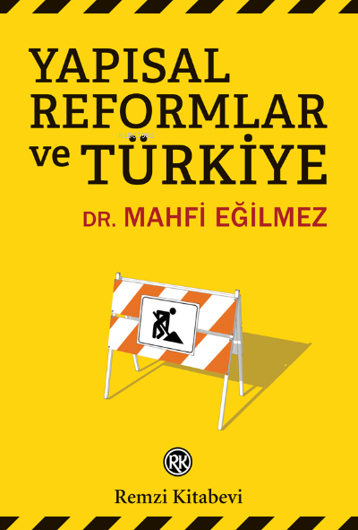 Yapısal Reformlar ve Türkiye - Mahfi Eğilmez | Yeni ve İkinci El Ucuz 