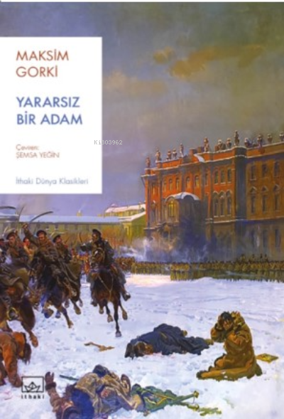 Yararsız Bir Adam - Maksim Gorki | Yeni ve İkinci El Ucuz Kitabın Adre