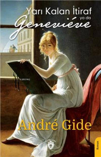 Yarı Kalan İtiraf Ya Da Genevieve - Andre Gide | Yeni ve İkinci El Ucu