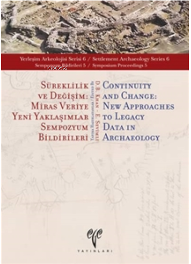 YAS 6 - Süreklilik ve Değişim : Miras Veriye Yeni Yaklaşımlar - Kolekt
