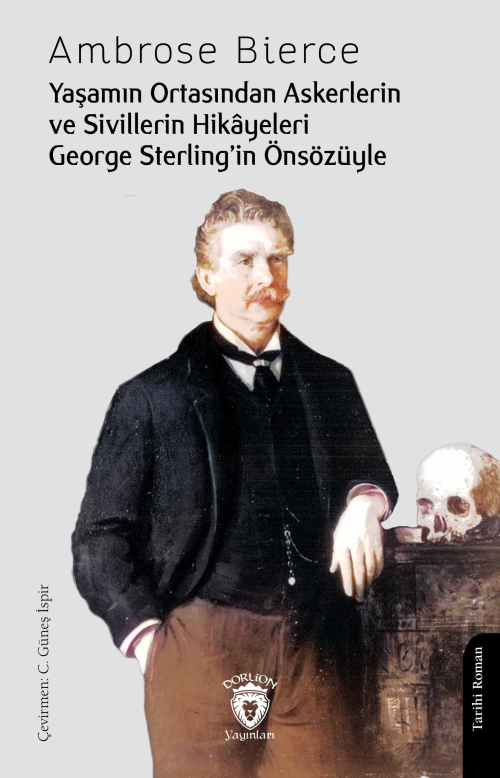 Yaşamın Ortasından Askerlerin ve Sivillerin Hikâyeleri;George Sterling