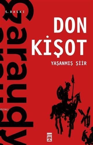 Yaşanmış Şiir: Don Kişot - Roger Garaudy | Yeni ve İkinci El Ucuz Kita