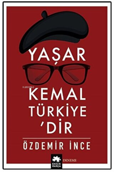 Yaşar Kemal Türkiye'dir - Özdemir İnce | Yeni ve İkinci El Ucuz Kitabı