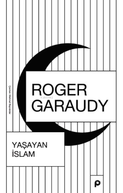 Yaşayan İslam - Roger Garaudy | Yeni ve İkinci El Ucuz Kitabın Adresi