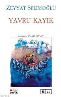 Yavru Kayık - Zeyyat Selimoğlu | Yeni ve İkinci El Ucuz Kitabın Adresi