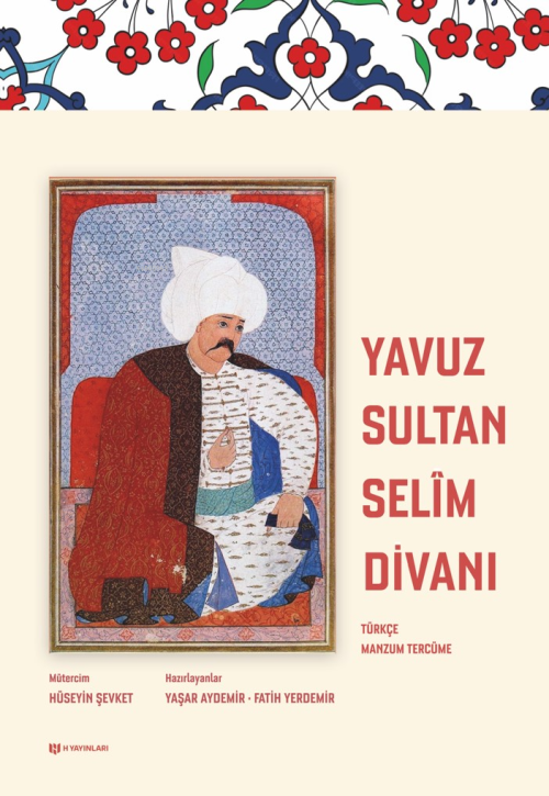 Yavuz Sultan Selim Divanı - Yaşar Aydemir | Yeni ve İkinci El Ucuz Kit