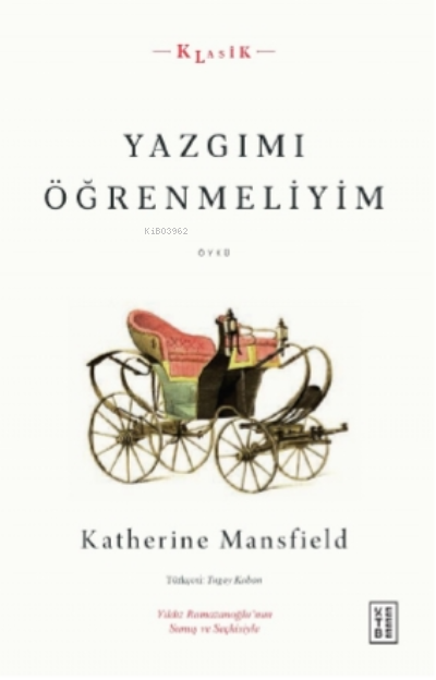 Yazgımı Öğrenmeliyim - Katherine Mansfield | Yeni ve İkinci El Ucuz Ki