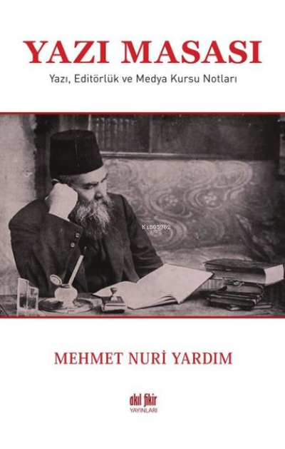 Yazı Masası - Mehmet Nuri Yardım | Yeni ve İkinci El Ucuz Kitabın Adre