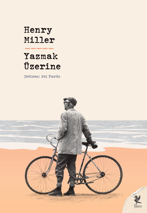 Yazmak Üzerine - Henry Miller | Yeni ve İkinci El Ucuz Kitabın Adresi