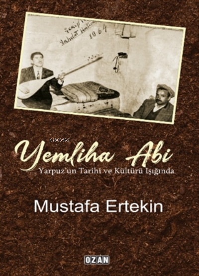 Yemliha Abi - Mustafa Ertekin | Yeni ve İkinci El Ucuz Kitabın Adresi