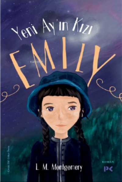 Yeni Ay’ın Kızı Emily - Lucy Maud Montgomery | Yeni ve İkinci El Ucuz 