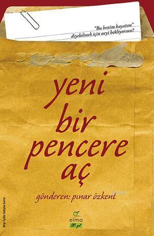 Yeni Bir Pencere Aç - Pınar Özkent | Yeni ve İkinci El Ucuz Kitabın Ad