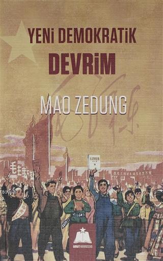 Yeni Demokratik Devrim - Mao Zedung | Yeni ve İkinci El Ucuz Kitabın A