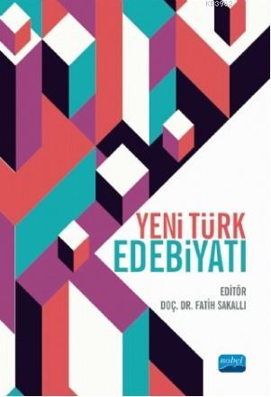 Yeni Türk Edebiyatı - Fatih Sakallı | Yeni ve İkinci El Ucuz Kitabın A