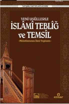 Yeni Usüllerle İslami Tebliğ ve Temsil - | Yeni ve İkinci El Ucuz Kita