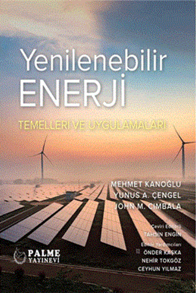 Yenilenebilir Enerji Temelleri ve Uygulamaları - Yunus A. Çengel | Yen