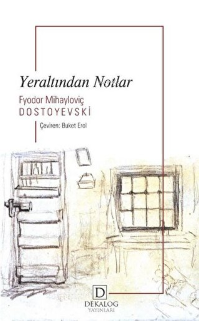 Yeraltından Notlar - Fyodor Mihayloviç Dostoyevski | Yeni ve İkinci El