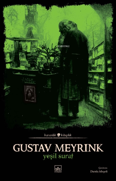 Yeşil Surat - Gustav Meyrink | Yeni ve İkinci El Ucuz Kitabın Adresi