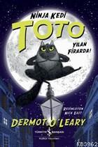 Yılan Firarda - Ninja Kedi Toto - Dermot O Leary | Yeni ve İkinci El U