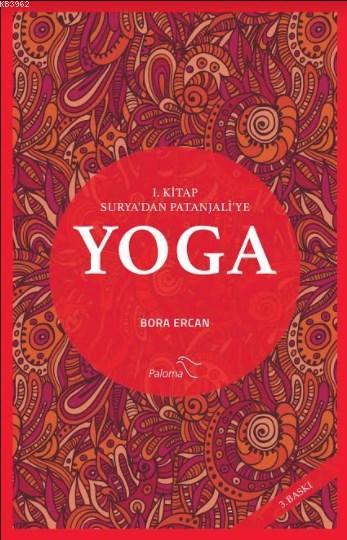 Yoga 1.Kitap: Surya'dan Patanjali'ye - Bora Ercan | Yeni ve İkinci El 