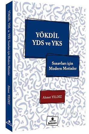 Yökdil Yds ve Yks Sınavları için Modern Metinler - Ahmet Yıldız | Yeni