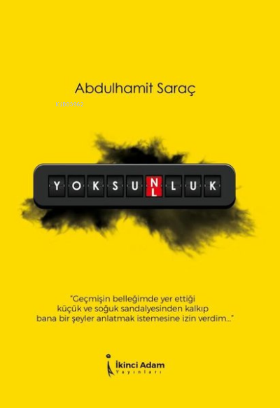 Yoksunluk - Abdulhamit Saraç | Yeni ve İkinci El Ucuz Kitabın Adresi