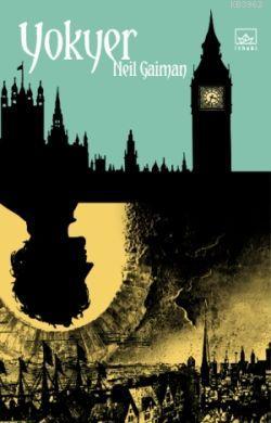 Yokyer - Neil Gaiman | Yeni ve İkinci El Ucuz Kitabın Adresi