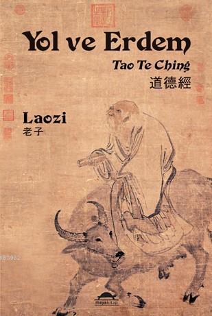 Yol ve Erdem - Laozi | Yeni ve İkinci El Ucuz Kitabın Adresi