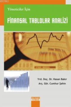 Yöneticiler İçin Finansal Tablolar Analizi - Hasan Bakır | Yeni ve İki