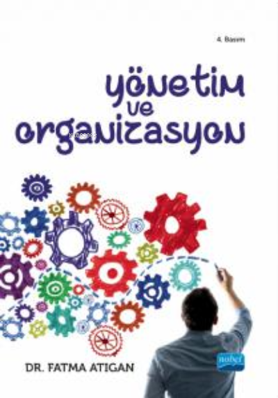 Yönetim ve Organizasyon - Fatma Atıgan | Yeni ve İkinci El Ucuz Kitabı