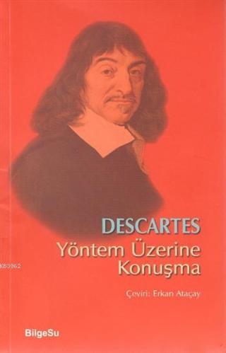Yöntem Üzerine Konuşma - Rene Descartes | Yeni ve İkinci El Ucuz Kitab