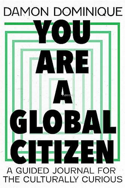 You Are A Global Citizen - Damon Dominique | Yeni ve İkinci El Ucuz Ki