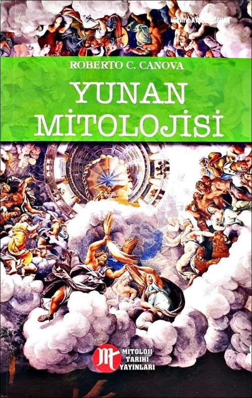 Yunan Mitolojisi - Robertoc Canova | Yeni ve İkinci El Ucuz Kitabın Ad