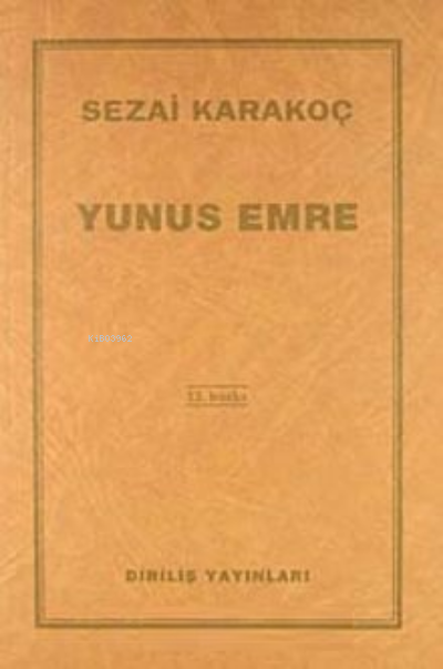 Yunus Emre - Sezai Karakoç | Yeni ve İkinci El Ucuz Kitabın Adresi