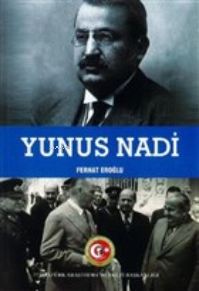 Yunus Nadi - Ferhat Eroğlu | Yeni ve İkinci El Ucuz Kitabın Adresi