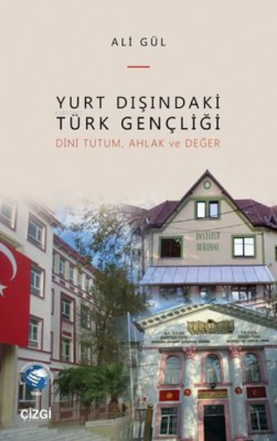 Yurt Dışındaki Türk Gençliği - Ali Gül | Yeni ve İkinci El Ucuz Kitabı