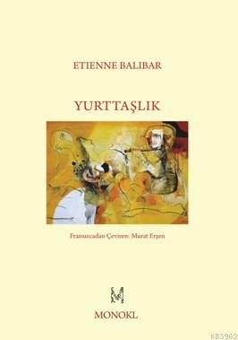 Yurttaşlık - Etienne Balibar | Yeni ve İkinci El Ucuz Kitabın Adresi