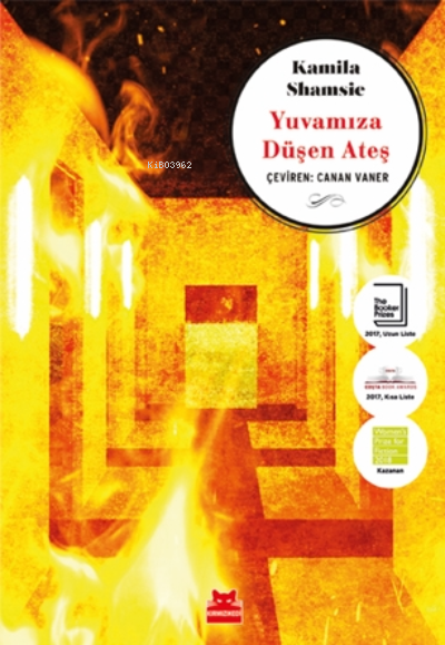 Yuvamıza Düşen Ateş - Kamila Shamsie | Yeni ve İkinci El Ucuz Kitabın 