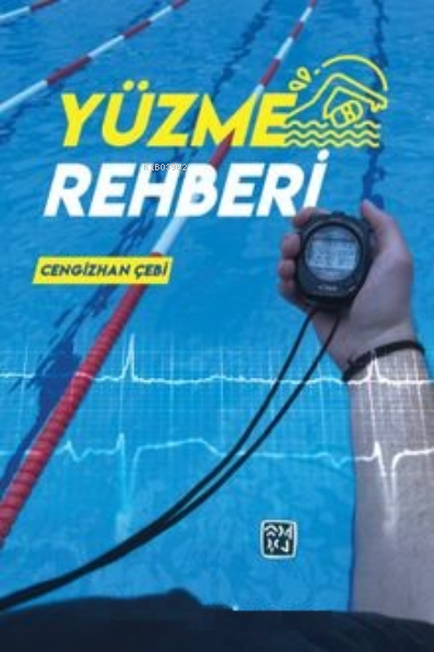 Yüzme Rehberi - Cengizhan Çebi | Yeni ve İkinci El Ucuz Kitabın Adresi